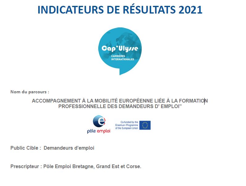 (Français) Indicateurs de Résultats sur le dispositif «Accompagnement à la mobilité européenne liée à la formation professionnelle des demandeurs d’emploi»